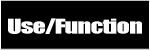 Use/Function